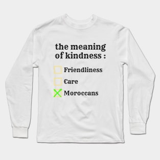 morocco kindness Long Sleeve T-Shirt